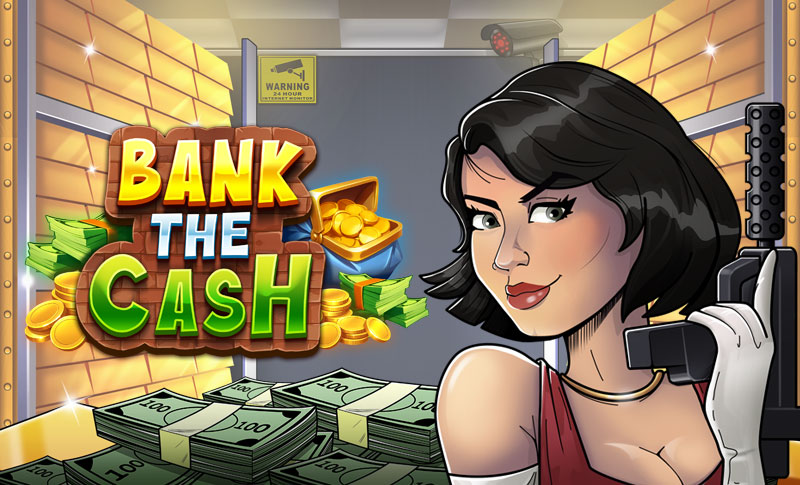 Bank the Cash